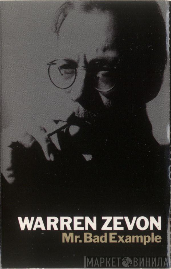 Warren Zevon - Mr. Bad Example