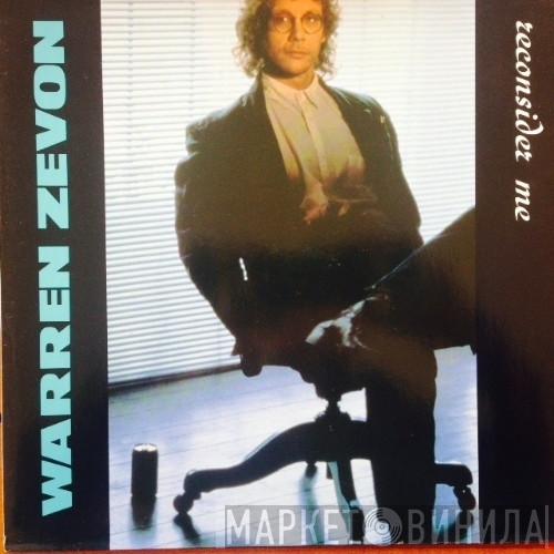  Warren Zevon  - Reconsider Me