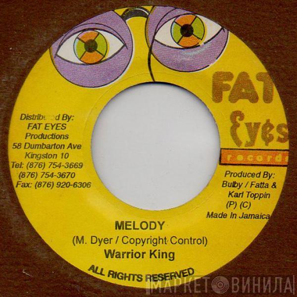 Warrior King - Melody