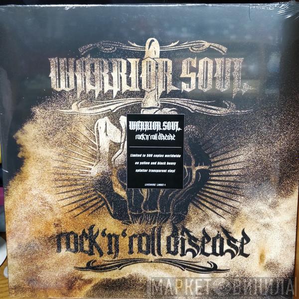 Warrior Soul - Rock 'N' Roll Disease