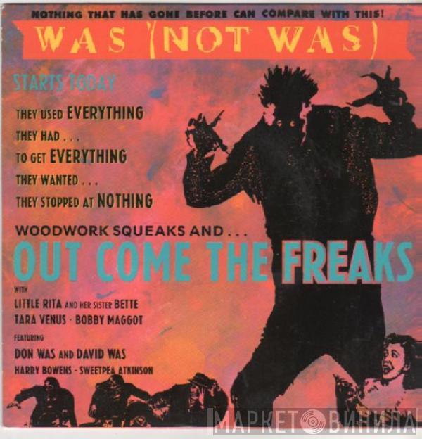 Was (Not Was) - Out Come The Freaks