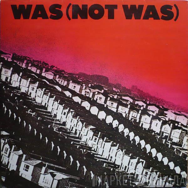 Was (Not Was) - Was (Not Was)