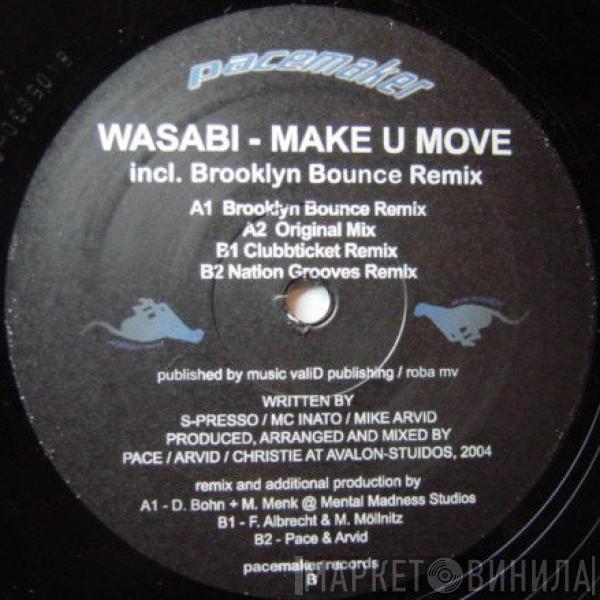 Wasabi - Make U Move