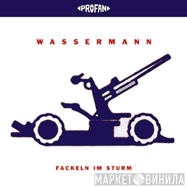 Wassermann - Fackeln Im Sturm