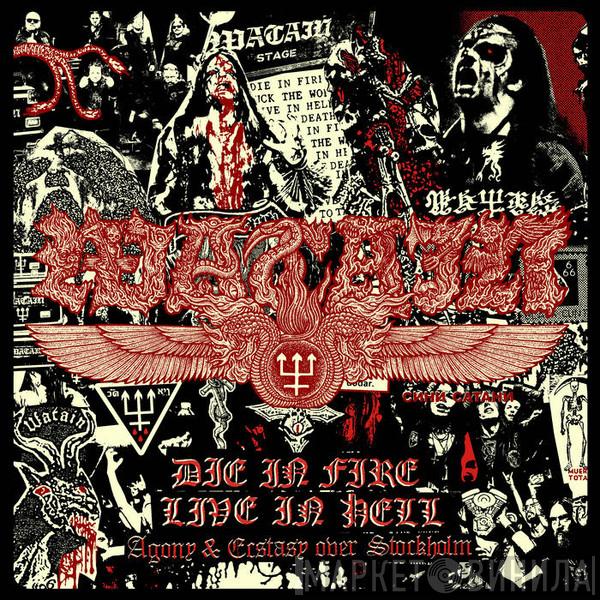 Watain - Die In Fire - Live In Hell