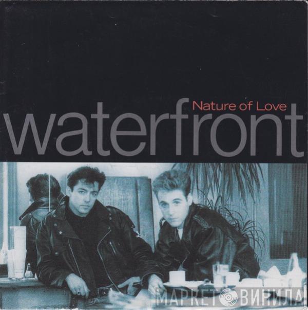 Waterfront  - Nature Of Love