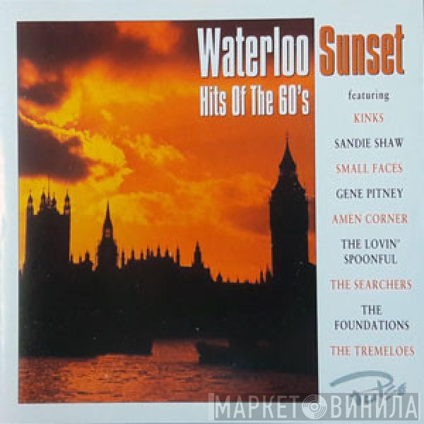  - Waterloo Sunset: Hits Of The 60's