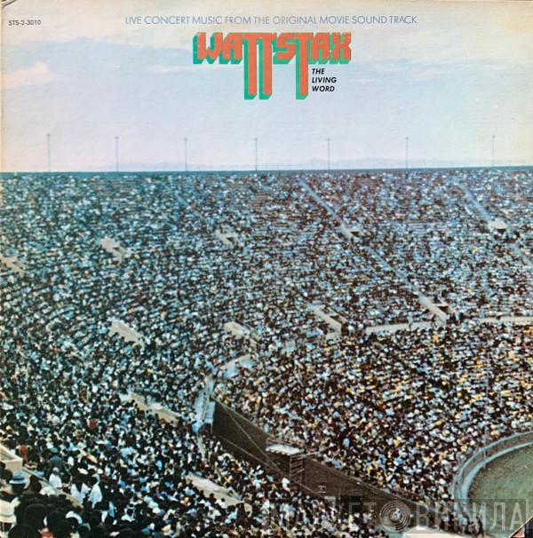  - Wattstax: The Living Word