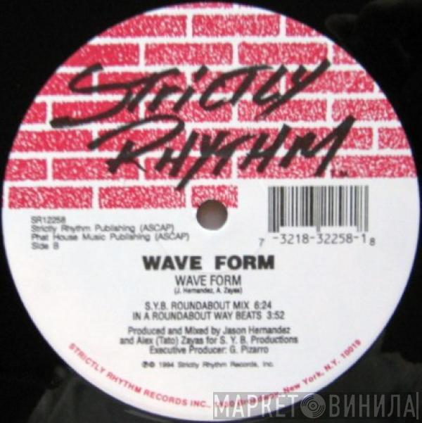 Wave Form - I Go Around / Wave Form