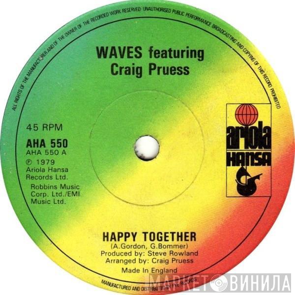 Waves , Craig Pruess - Happy Together