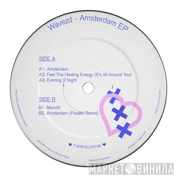 Wavezd - Amsterdam EP