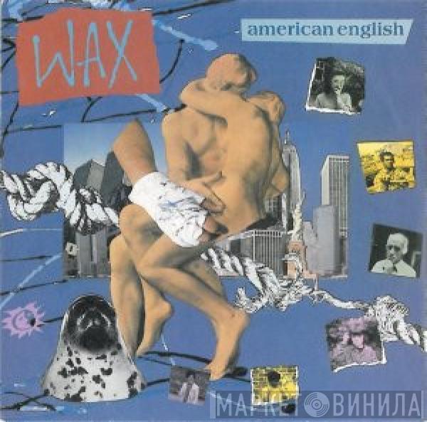 Wax  - American English