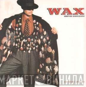 Wax  - Anchors Aweigh