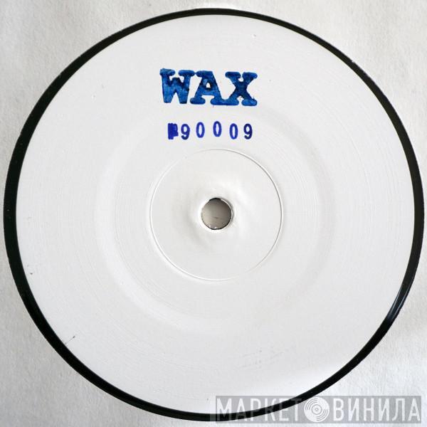 Wax  - No. 90009
