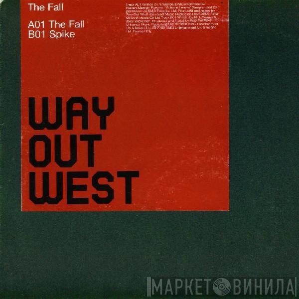 Way Out West - The Fall