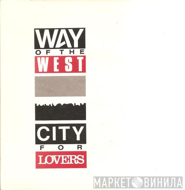 Way of the West - City For Lovers