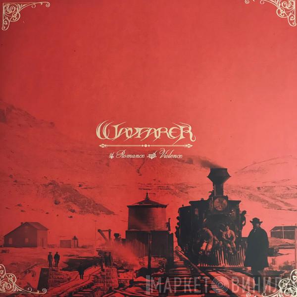 Wayfarer  - A Romance With Violence