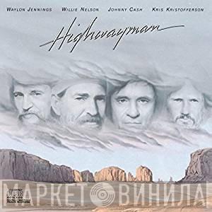 • Waylon Jennings • Willie Nelson • Johnny Cash  Kris Kristofferson  - Highwayman