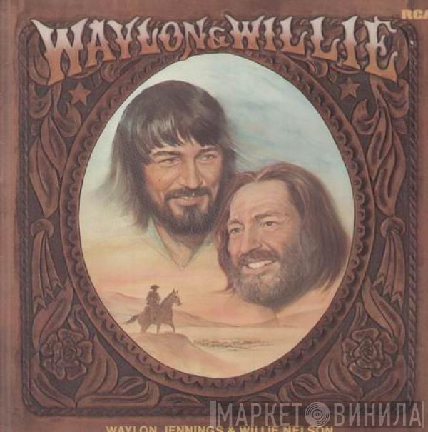 Waylon Jennings & Willie Nelson - Waylon & Willie