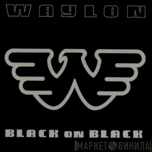 Waylon Jennings - Black On Black