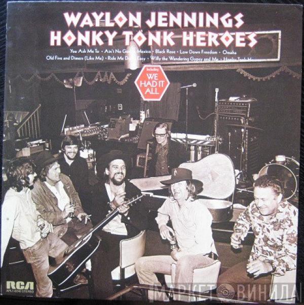  Waylon Jennings  - Honky Tonk Heroes