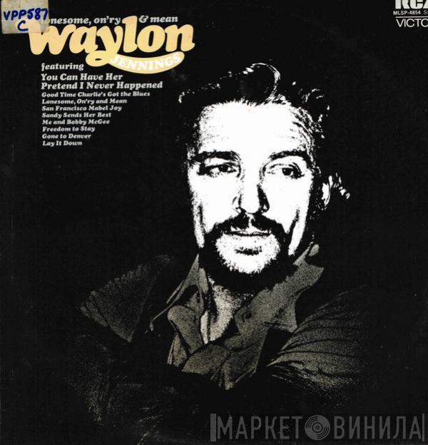  Waylon Jennings  - Lonesome, On'ry & Mean