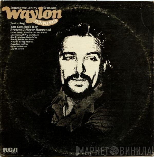  Waylon Jennings  - Lonesome, On'ry & Mean