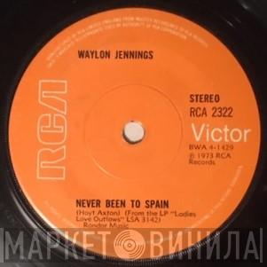 Waylon Jennings - Never Been To Spain