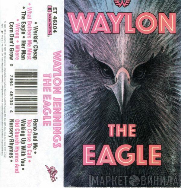 Waylon Jennings - The Eagle