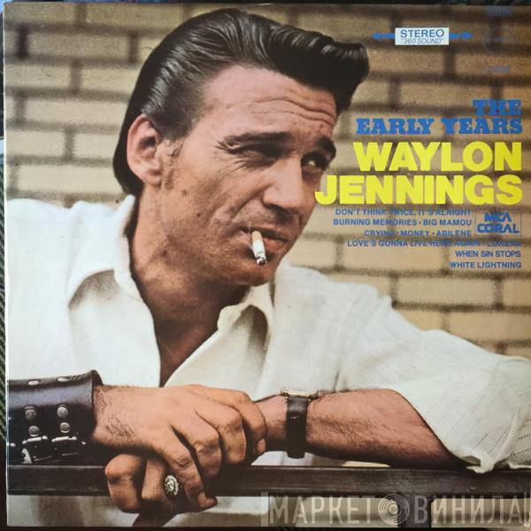 Waylon Jennings - The Early Years