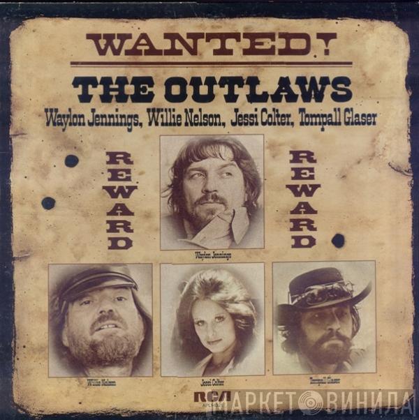 Waylon Jennings, Willie Nelson, Jessi Colter, Tompall Glaser - Wanted! The Outlaws