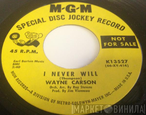 Wayne Carson - I Never Will