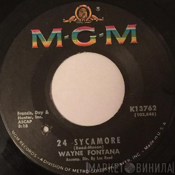 Wayne Fontana - 24 Sycamore