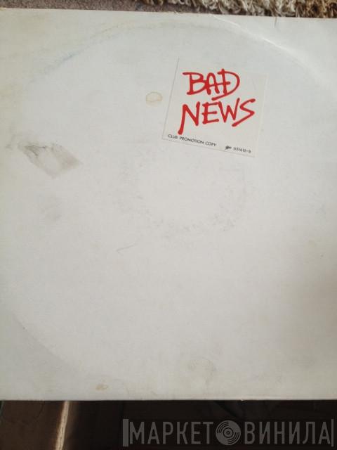 Wayne Hernandez - Bad News