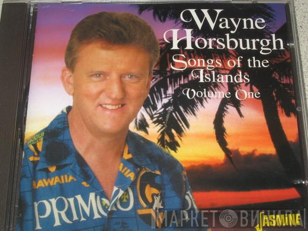 Wayne Horsburgh - Songs Of The Islands Volume One