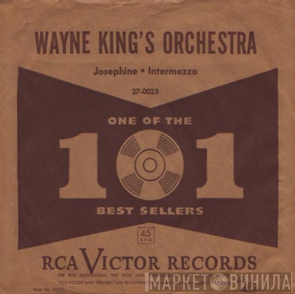  Wayne King And His Orchestra  - Josephine (Josefina) / Intermezzo