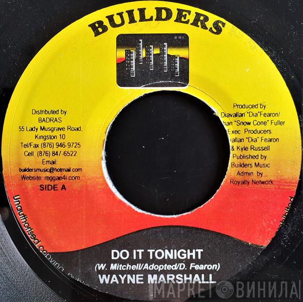 Wayne Marshall, Shane-O - Do It Tonight / War Nuh Good