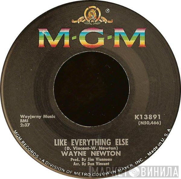 Wayne Newton - All The Time / Like Everything Else