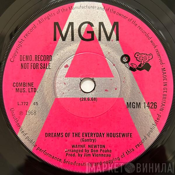 Wayne Newton - Dreams Of The Everyday Housewife / The Tip Of My Fingers