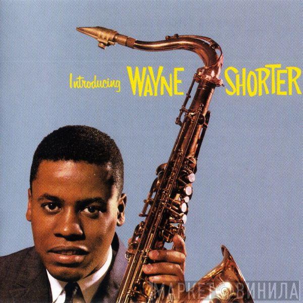  Wayne Shorter  - Introducing