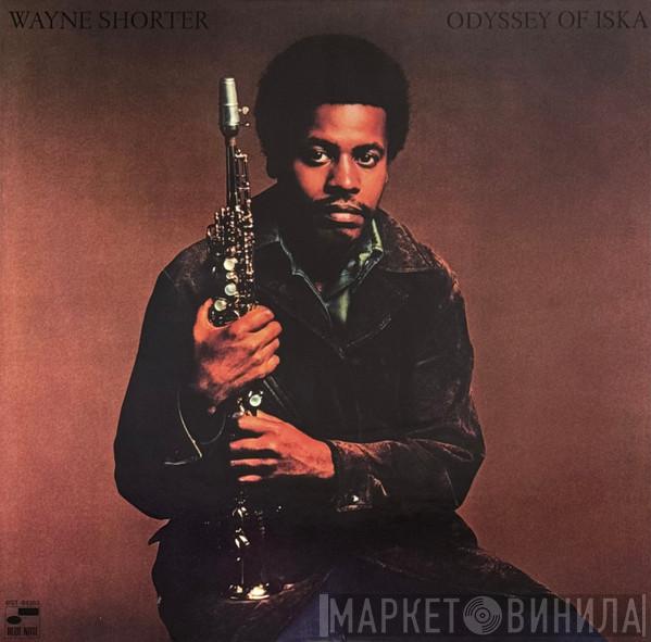Wayne Shorter - Odyssey Of Iska