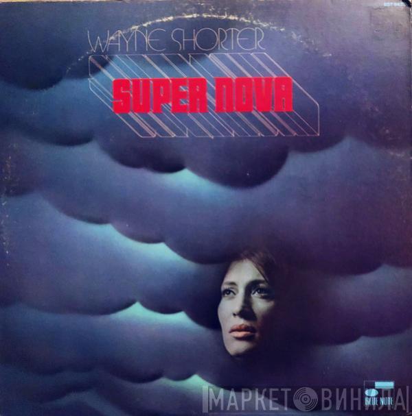  Wayne Shorter  - Super Nova