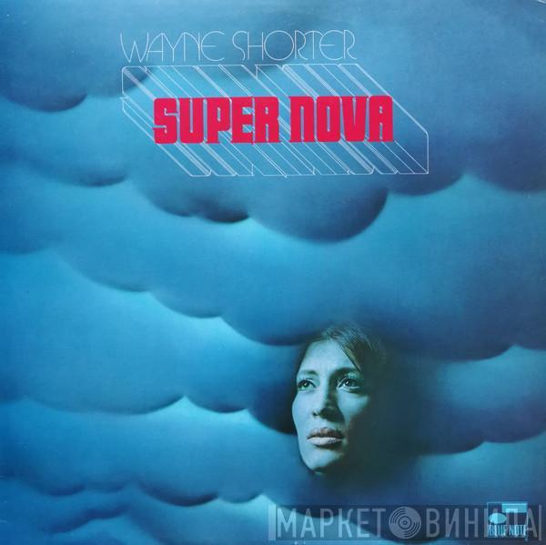  Wayne Shorter  - Super Nova