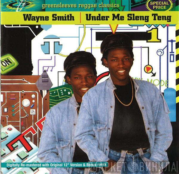  Wayne Smith  - Under Me Sleng Teng