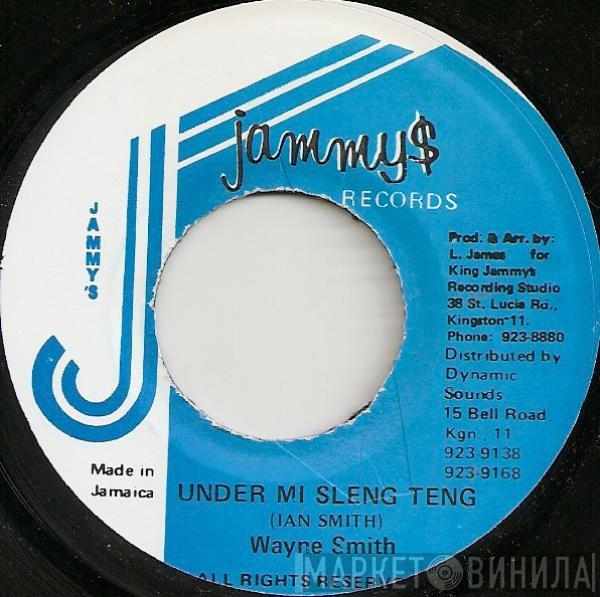 Wayne Smith - Under Mi Sleng Teng
