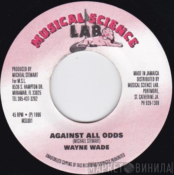 Wayne Wade - Against All Odds