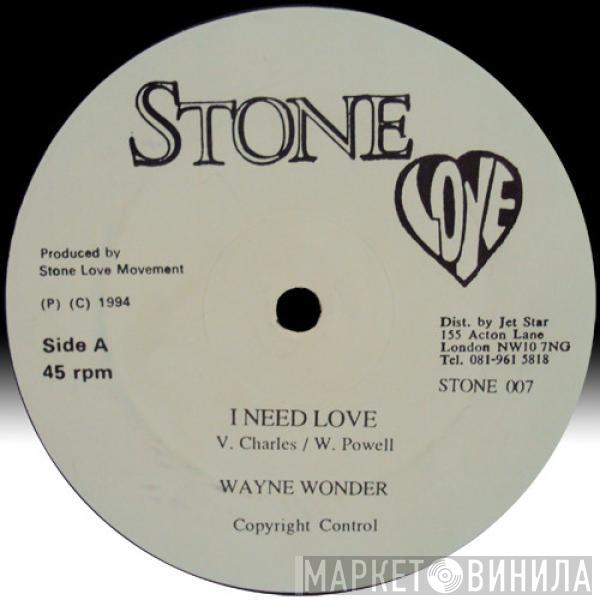 Wayne Wonder, Frankie Sly - I Need Love / Hicky Pon The Earth