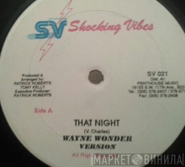 Wayne Wonder, Johnny P - That Night / Crazy Glue