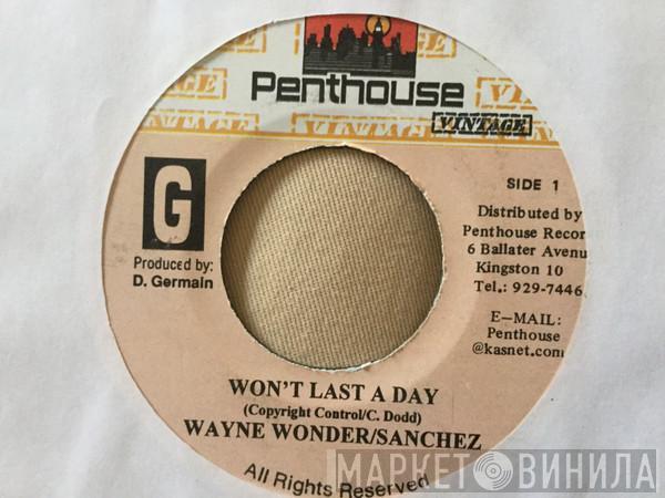 Wayne Wonder, Sanchez - Won't Last A Day
