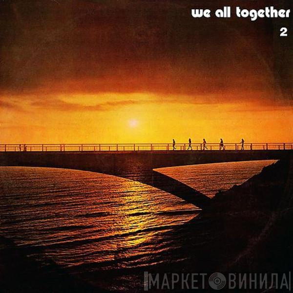  We All Together  - Volumen 2